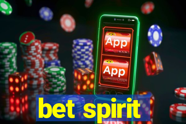 bet spirit